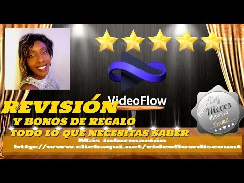 VideoFlow. Review y Bonos de Regalo