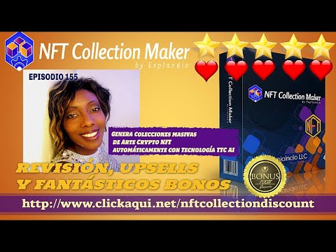 ⭐️☑️✨Review y bonos NFT COLLECTION MAKER ⭐️⭐️⭐️⭐️⭐️