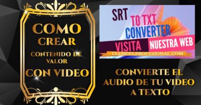 HERRAMIENTAS DE MARKETING. COMO CONVERTIR ARCHIVO .SRT A TXT.
